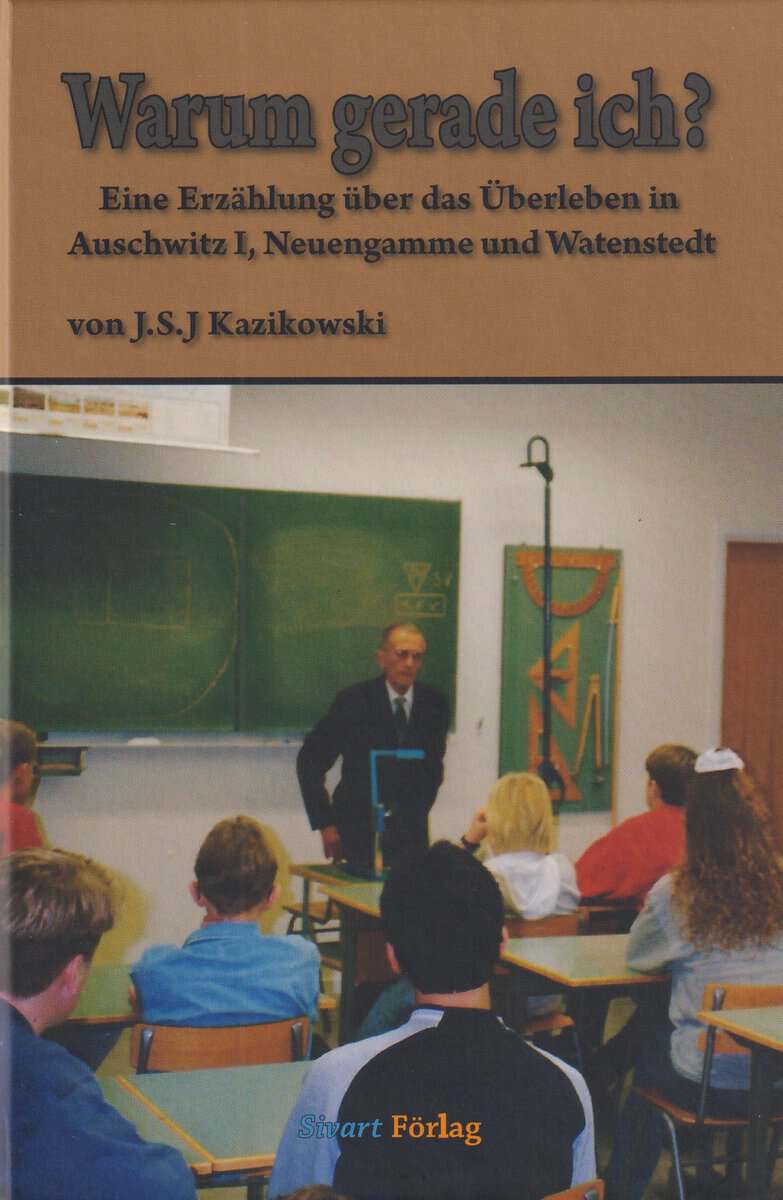Stefan Kazikowski : Warum gerade ich?