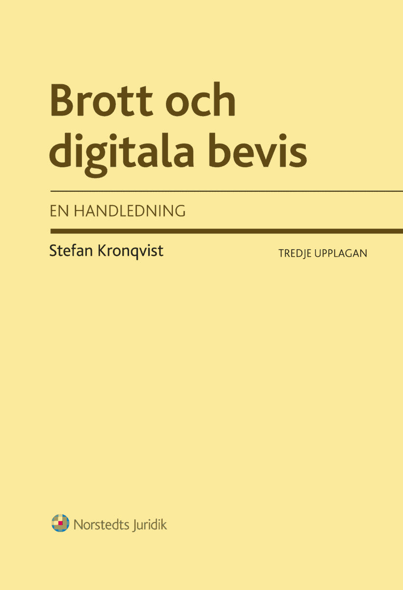 Stefan Kronqvist : Brott och digitala bevis : en handledning