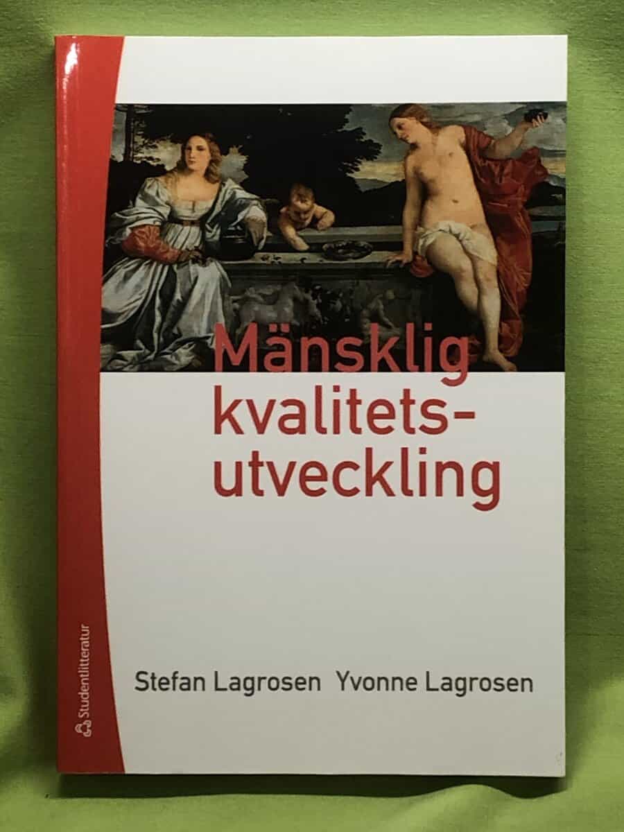 Stefan Lagrosen : Mänsklig kvalitetsutveckling