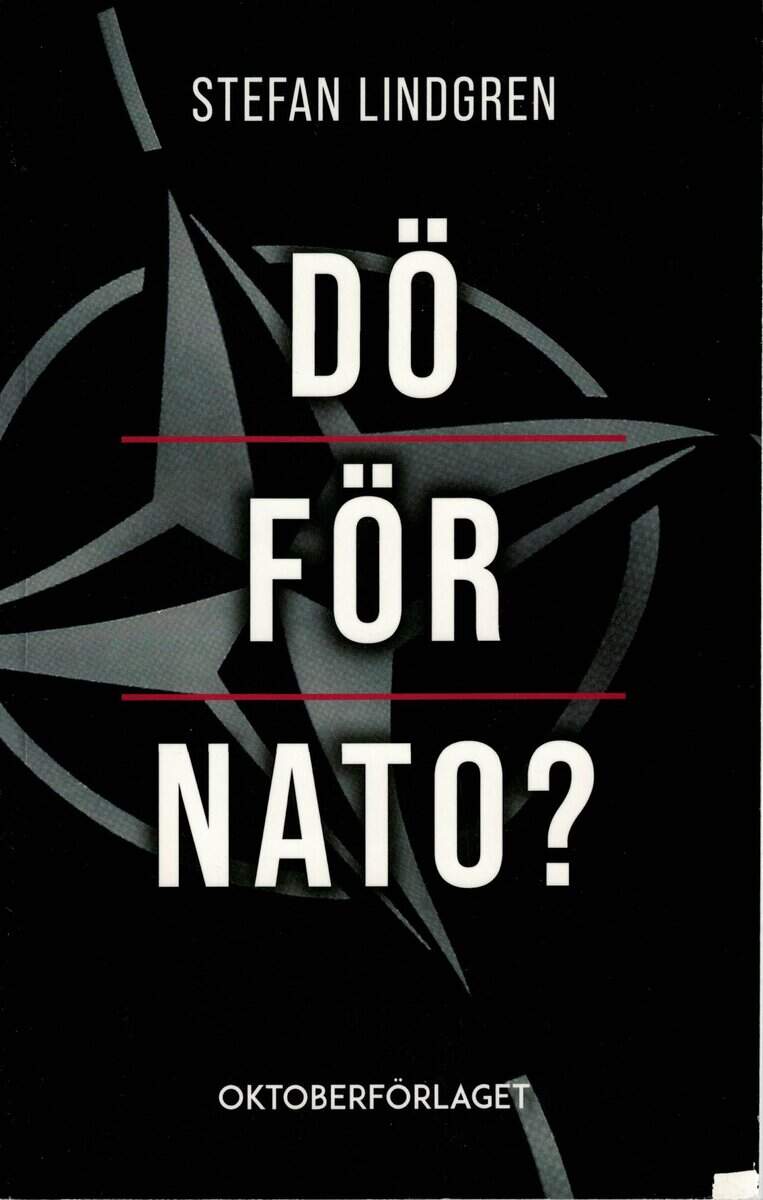 Stefan Lindgren : Dö för Nato?