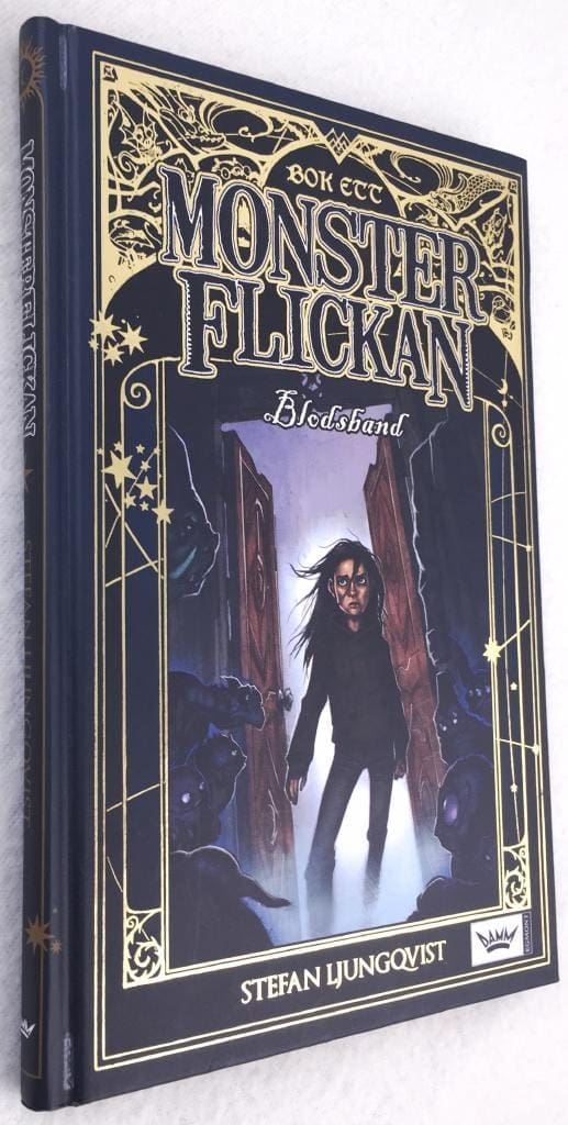 Stefan Ljungqvist : Blodsband - Monsterflickan - Bok 1