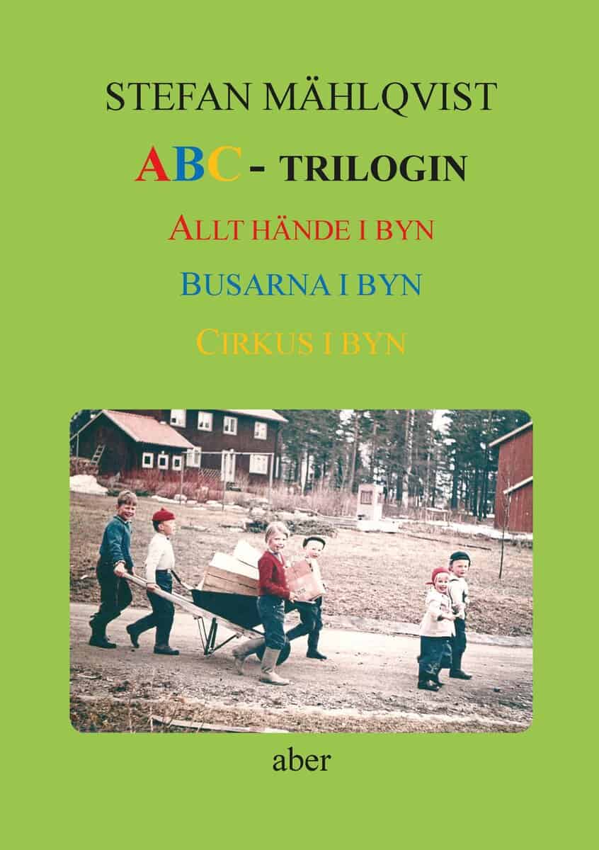 Stefan Mählqvist : ABC-trilogin