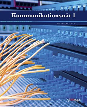 Stefan Nilsson : Kommunikationsnät 1, faktabok