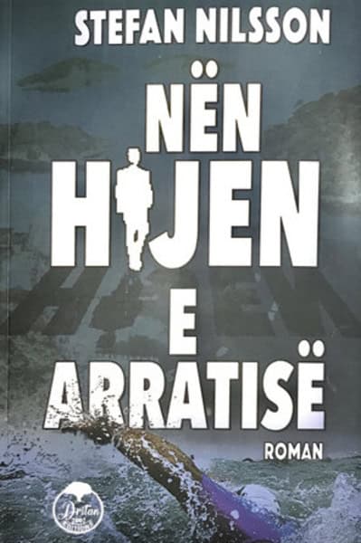 Stefan Nilsson : Nën hijen e arratisë