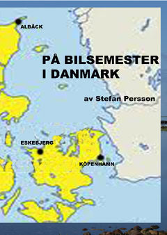 Stefan Persson : På bilsemester i Danmark