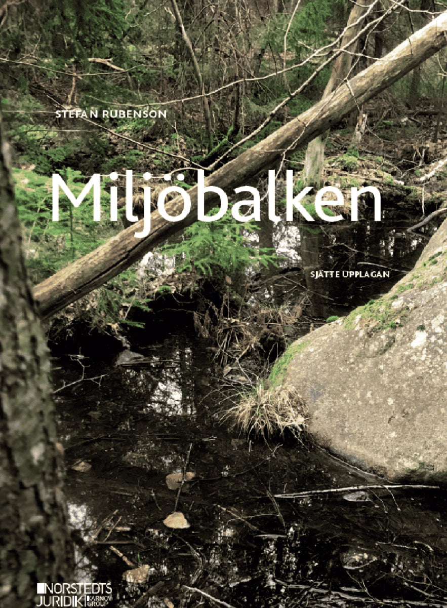 Stefan Rubenson : Miljöbalken
