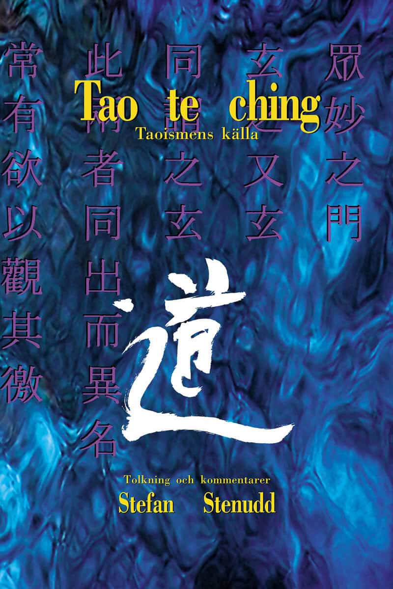 Stefan Stenudd : Tao te ching