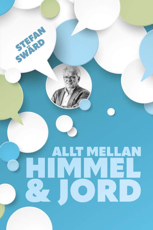Stefan Swärd : Allt mellan himmel & jord
