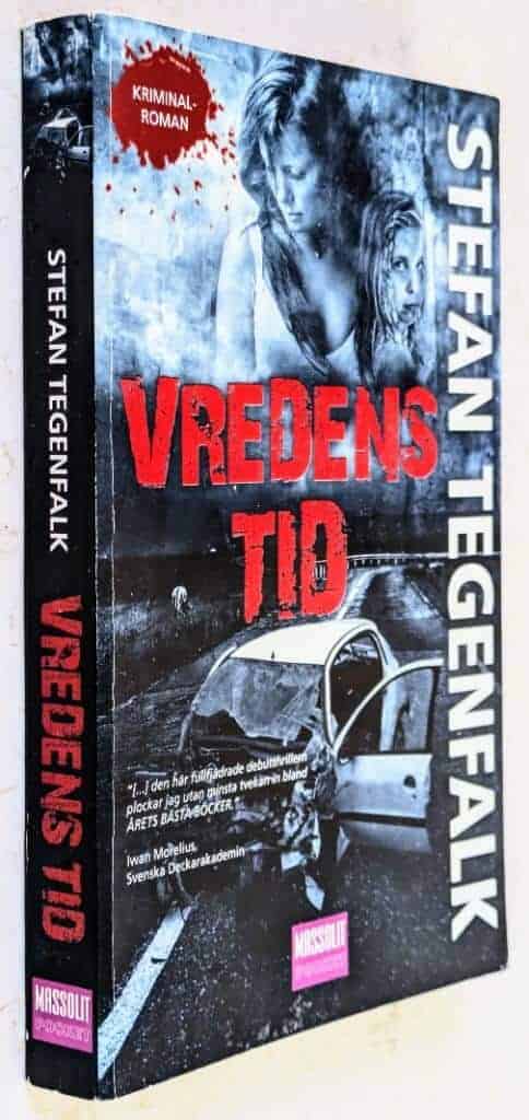 Stefan Tegenfalk : Vredens tid - Walter Gröhn - Bok 1