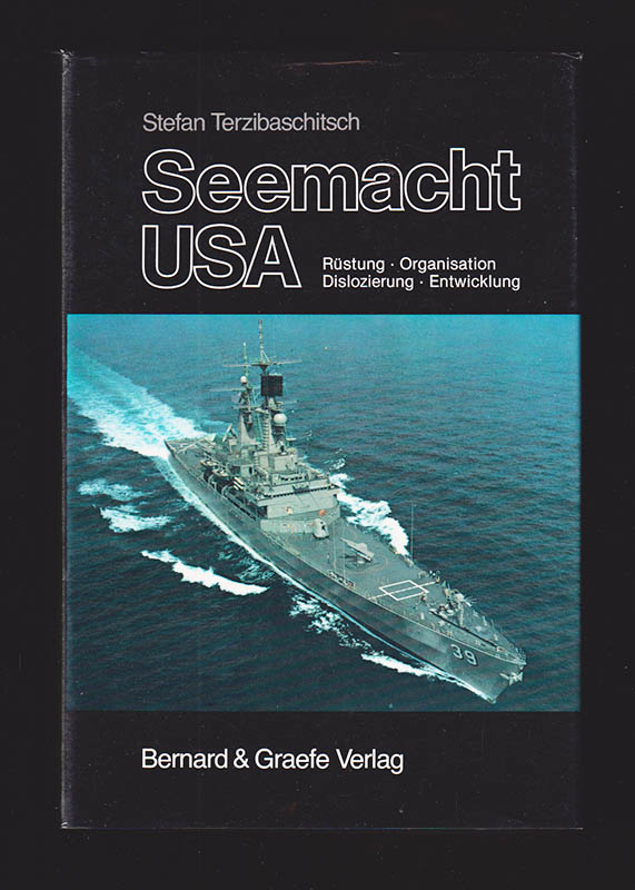 Stefan Terzibaschitsch : Seemacht USA