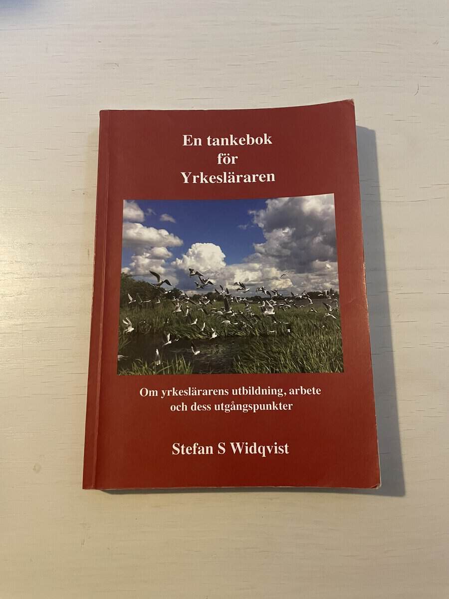 Stefan Widqvist : En tankebok för yrkesläraren