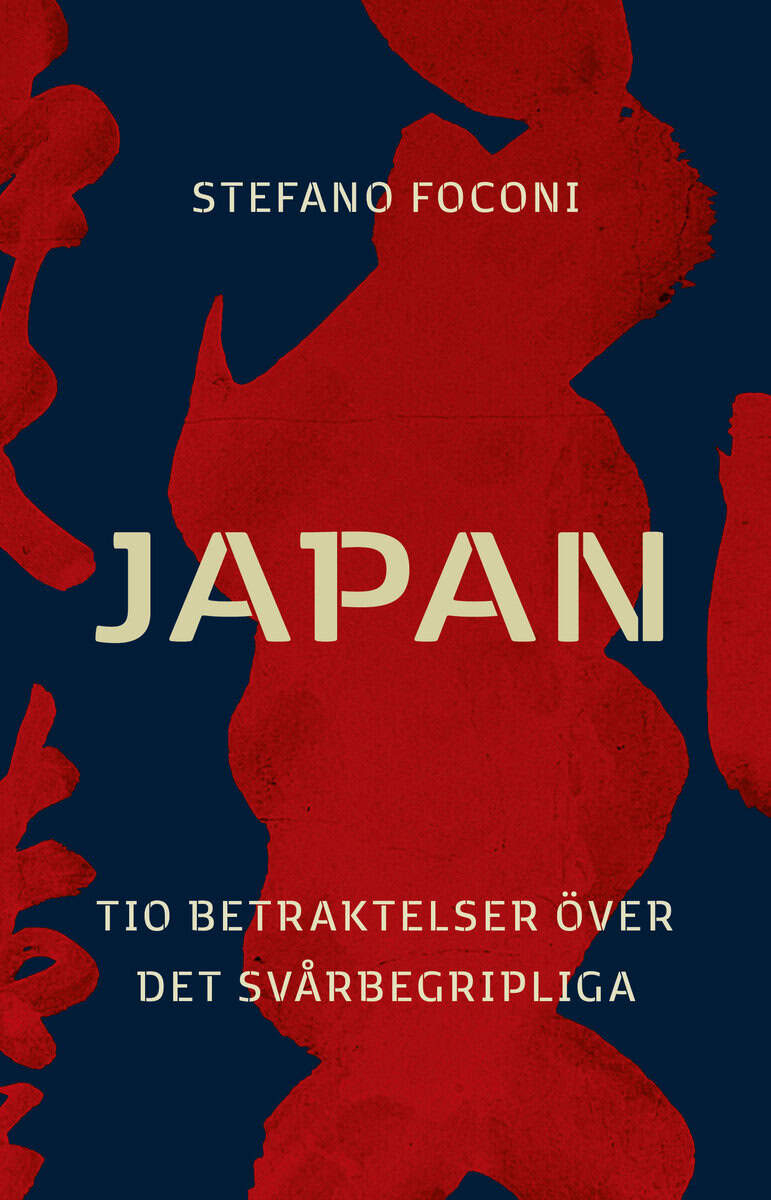 Stefano Foconi : Japan : tio betraktelser över det svårbegripliga