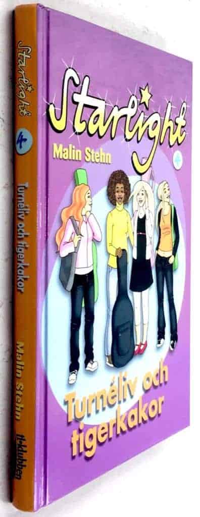 Stehn, Malin ; Thoft Sjöström, Lena : Turnéliv och tigerkakor - Starlight - Bok 4