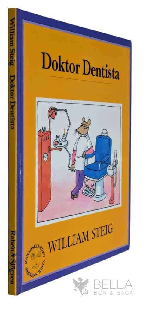 Steig, William ; Hellsing, Susanna : Doktor Dentista