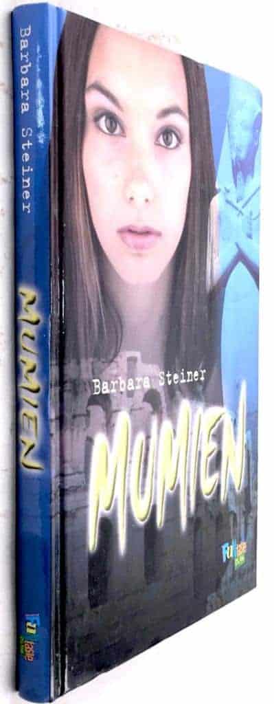Steiner, Barbara ; Kajgård, Åsa : Mumien