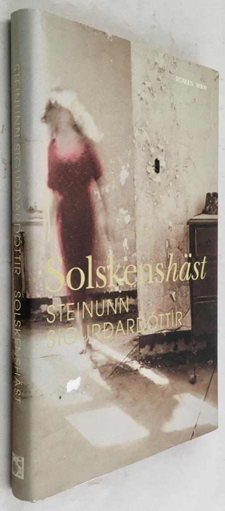 Steinunn Sigurdardóttir : Solskenshäst