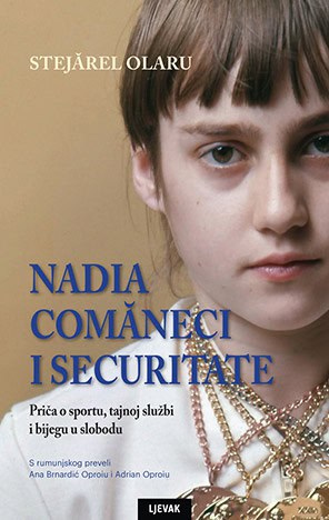 Stejărel Olaru : Nadia Comăneci i securitate