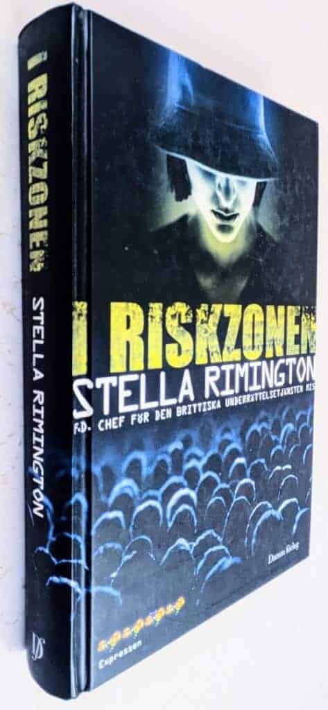 Stella Rimington : I riskzonen