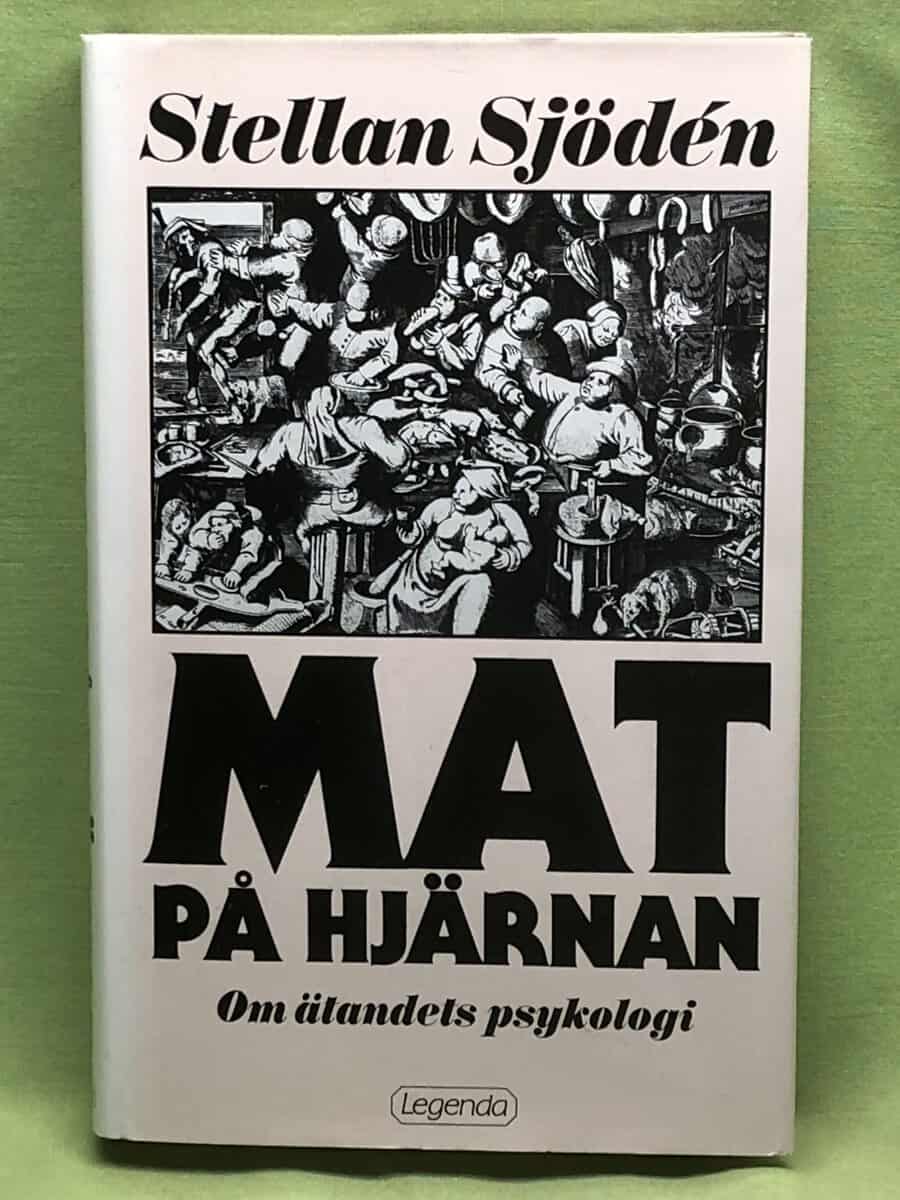 Stellan Sjödén : Mat på hjärnan