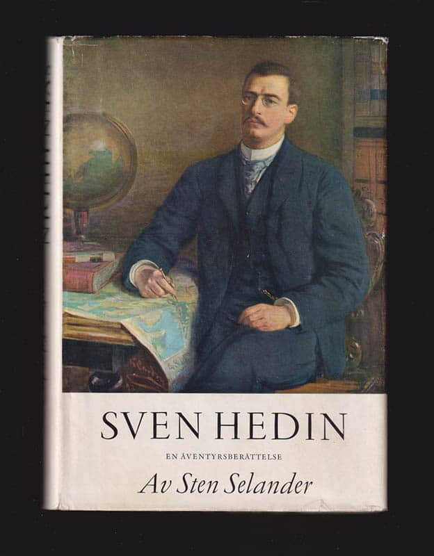 Sten Selander : Sven Hedin