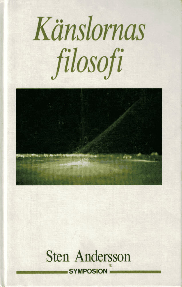Sten Andersson : Känslornas filosofi