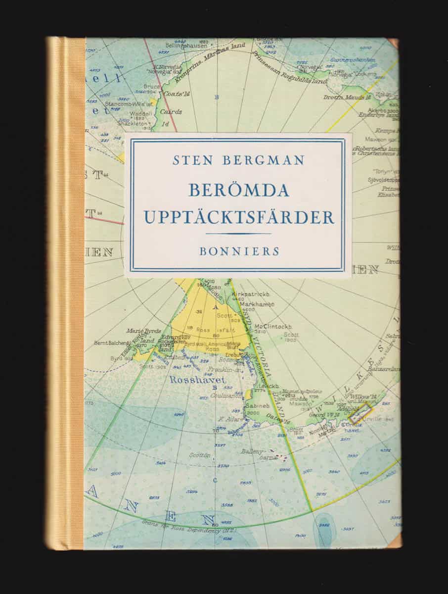 Sten Bergman : Berömda upptäcktsfärder. Efter svenska och utländska källor