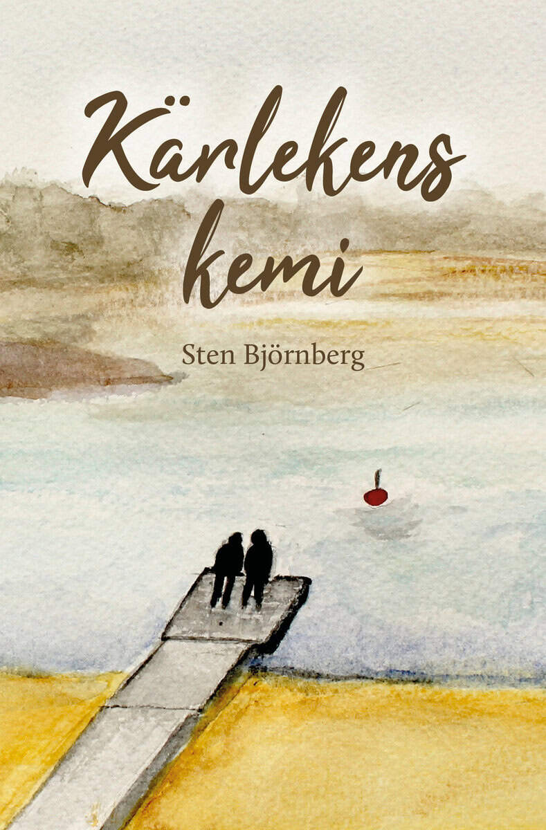 Sten Björnberg : Kärlekens kemi