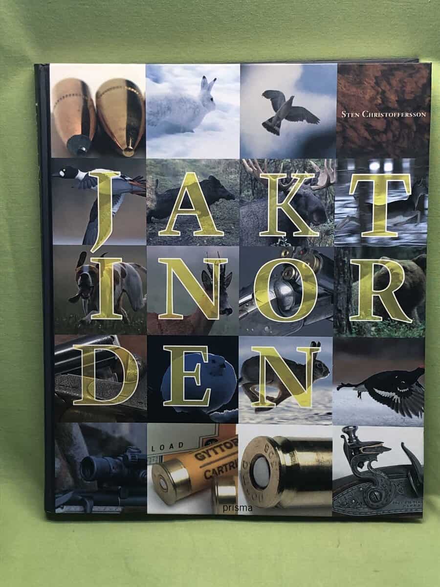 Sten Christoffersson, Bernt Karlsson, Göran Bengtsson, Jörgen Hermansson, Ole Andreassen, Ola Kirkemo, Ulf Lindroth : Jakt i Norden
