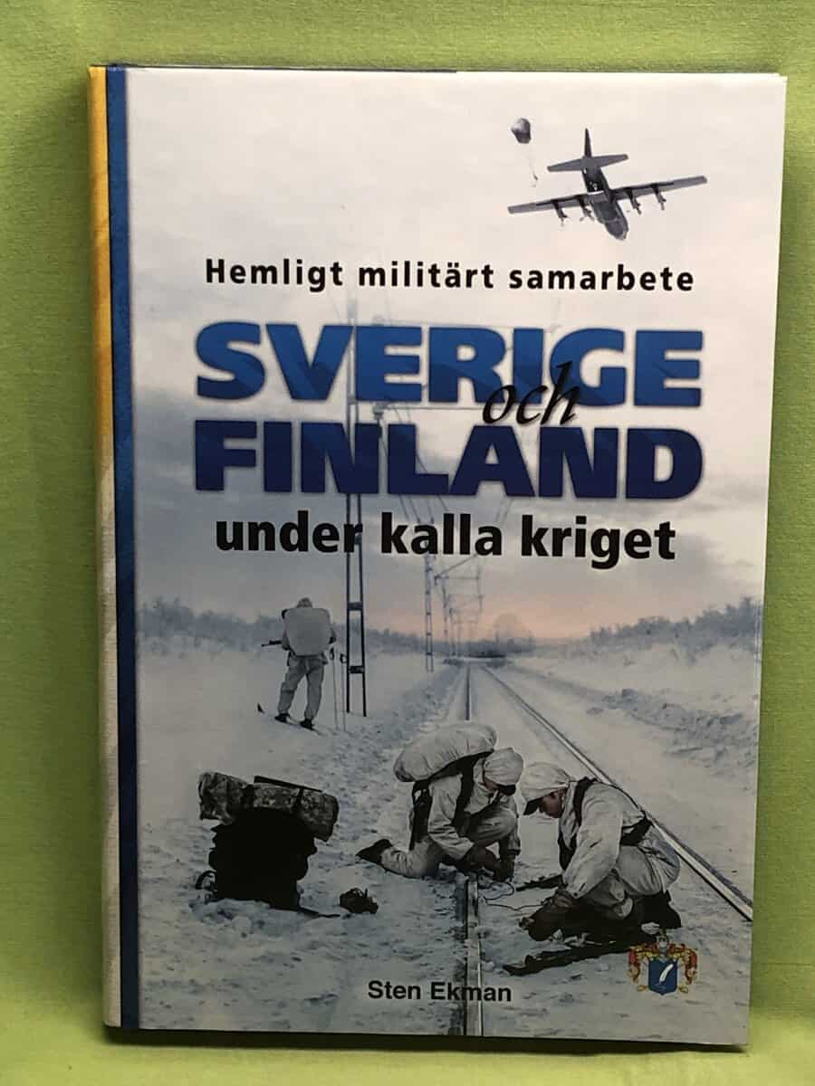 Sten Ekman : Sverige och Finland under kalla kriget