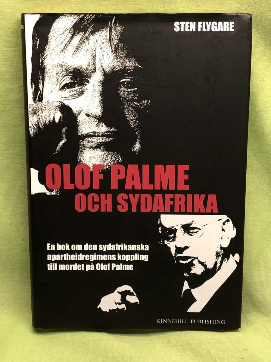 Sten Flygare : Olof Palme och Sydafrika