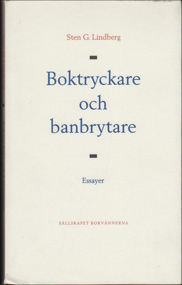 Sten G. Lindberg : Boktryckare och banbrytare