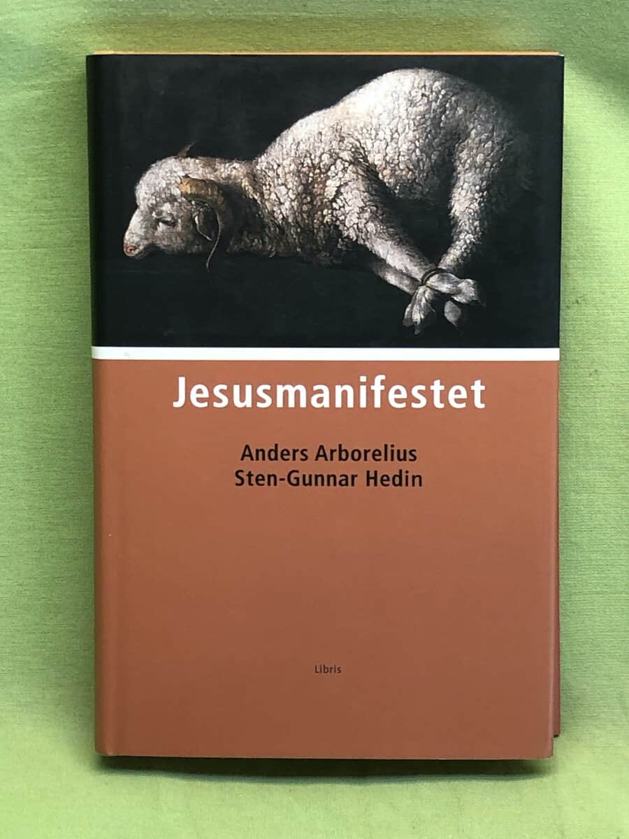 Sten Gunnar Hedin Anders Arborelius : Jesusmanifestet