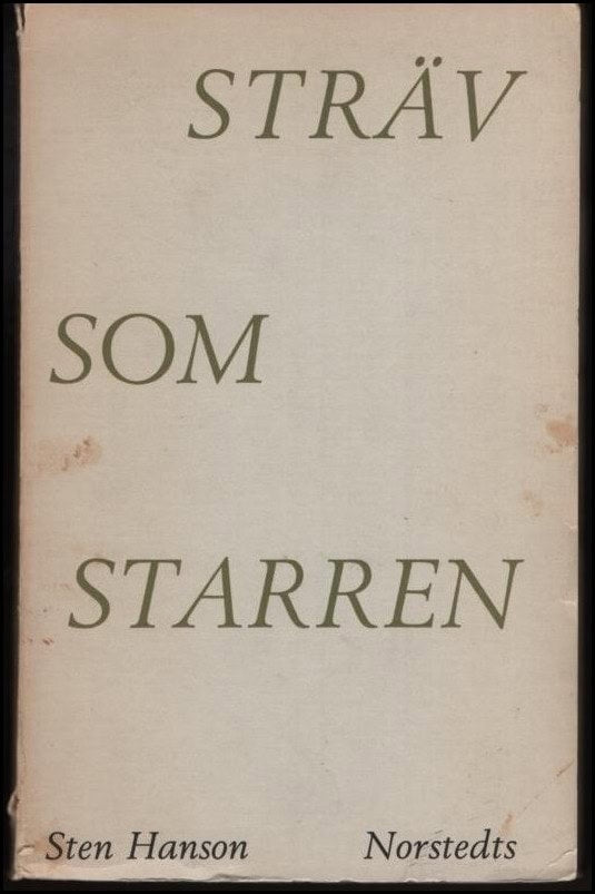 Sten Hanson : Sträv som starren