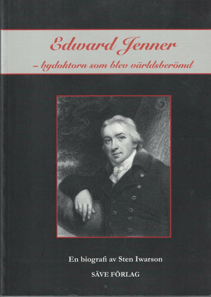 Sten Iwarson : Edward Jenner