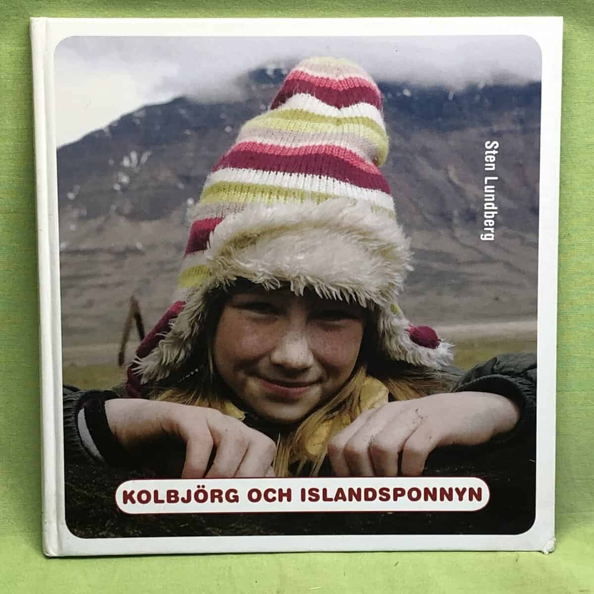 Sten Lundberg : Kolbjörg och islandsponnyn