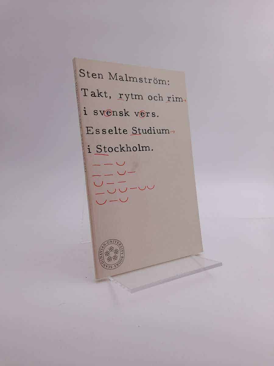Sten Malmström : Takt, rytm och rim i svensk vers