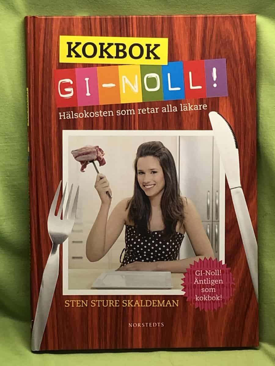 Sten Sture Skaldeman : Kokbok GI-noll!