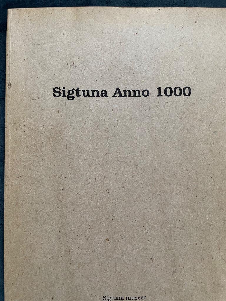 Sten Tesch : Sigtuna anno 1000