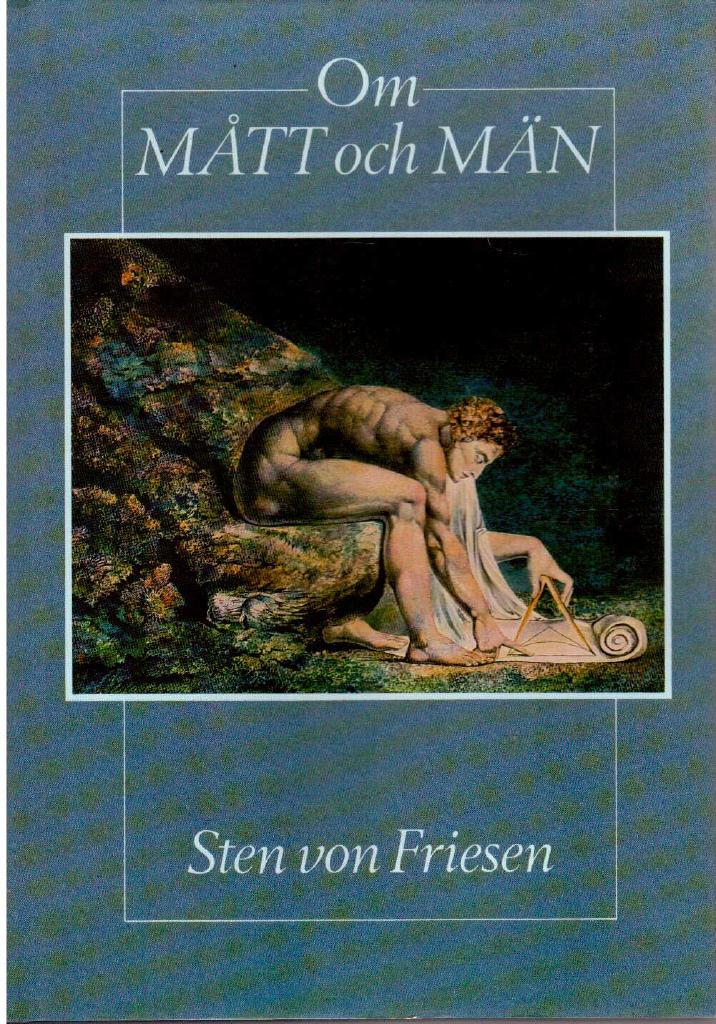 Sten von Friesen : Om mått och män