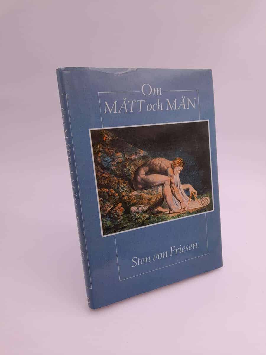 Sten von Friesen : Om mått och män