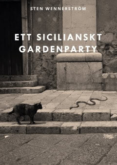 Sten Wennerström : Ett sicilianskt gardenparty