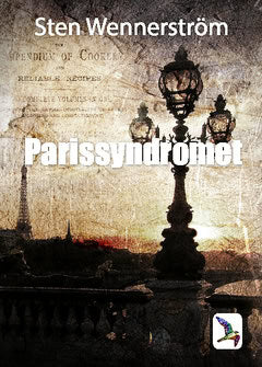 Sten Wennerström : Parissyndromet