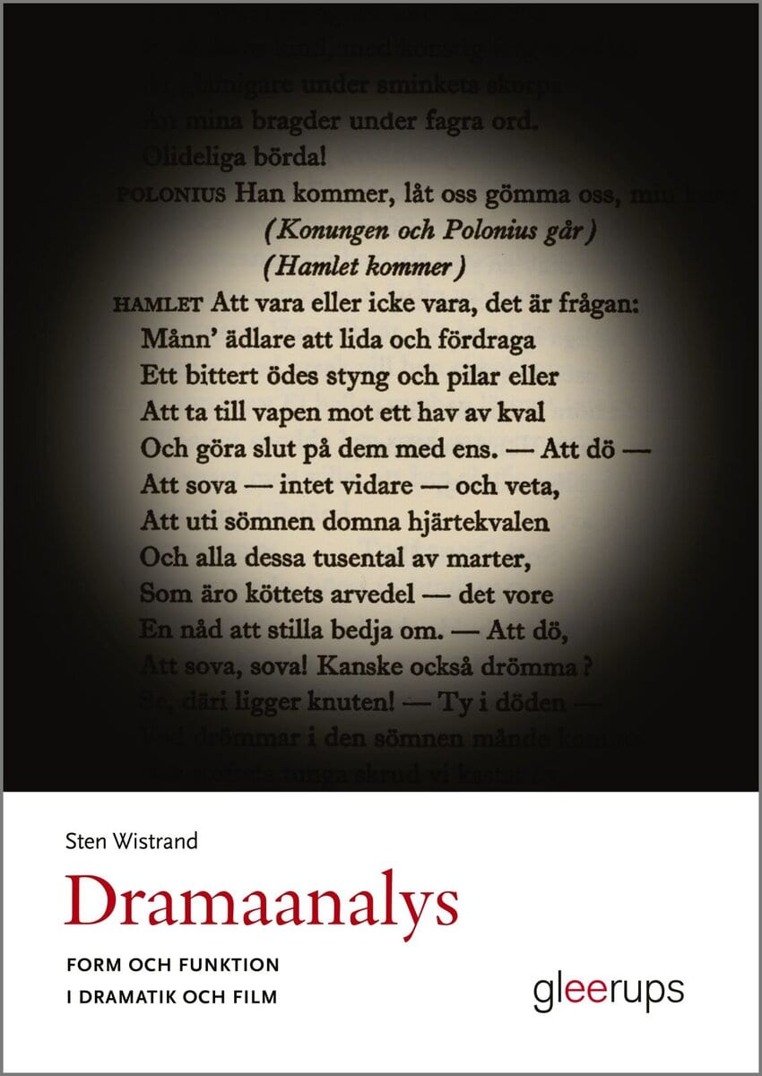 Sten Wistrand : Dramaanalys : Form och funktion i dramatik och film