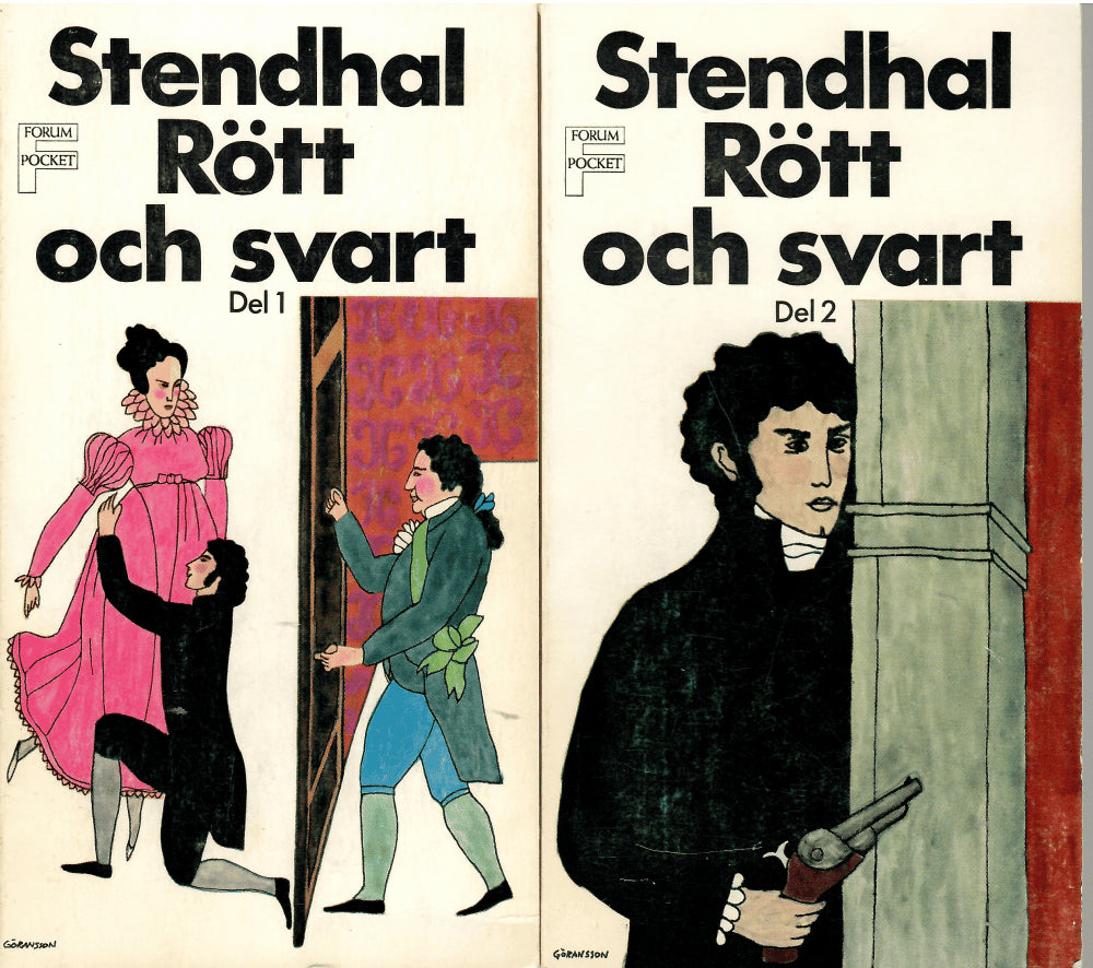 Stendhal : Rött och svart En berättelse från nittonde seklet Del 1 och del 2