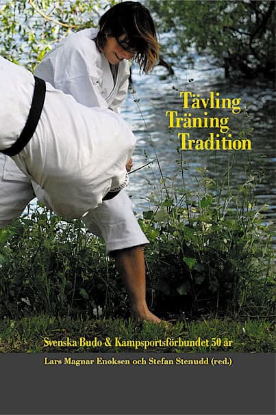 Stenudd, Stefan ; Enoksen, Lars Magnar [red.] : Tävling, träning, tradition