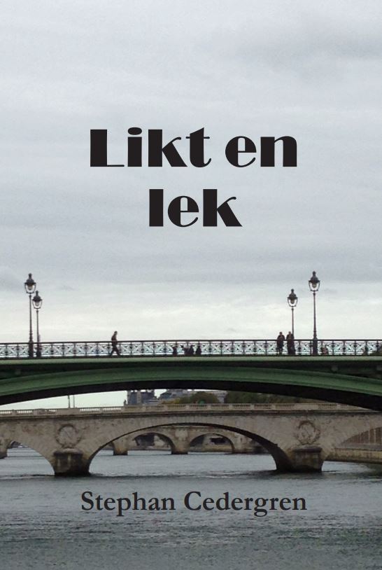 Stephan Cedergren : Likt en lek