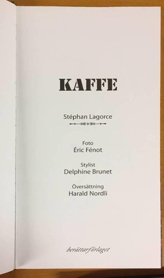 Stéphan Lagorce : Kaffe