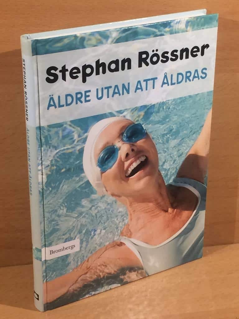 Stephan Rössner : Äldre utan att åldras
