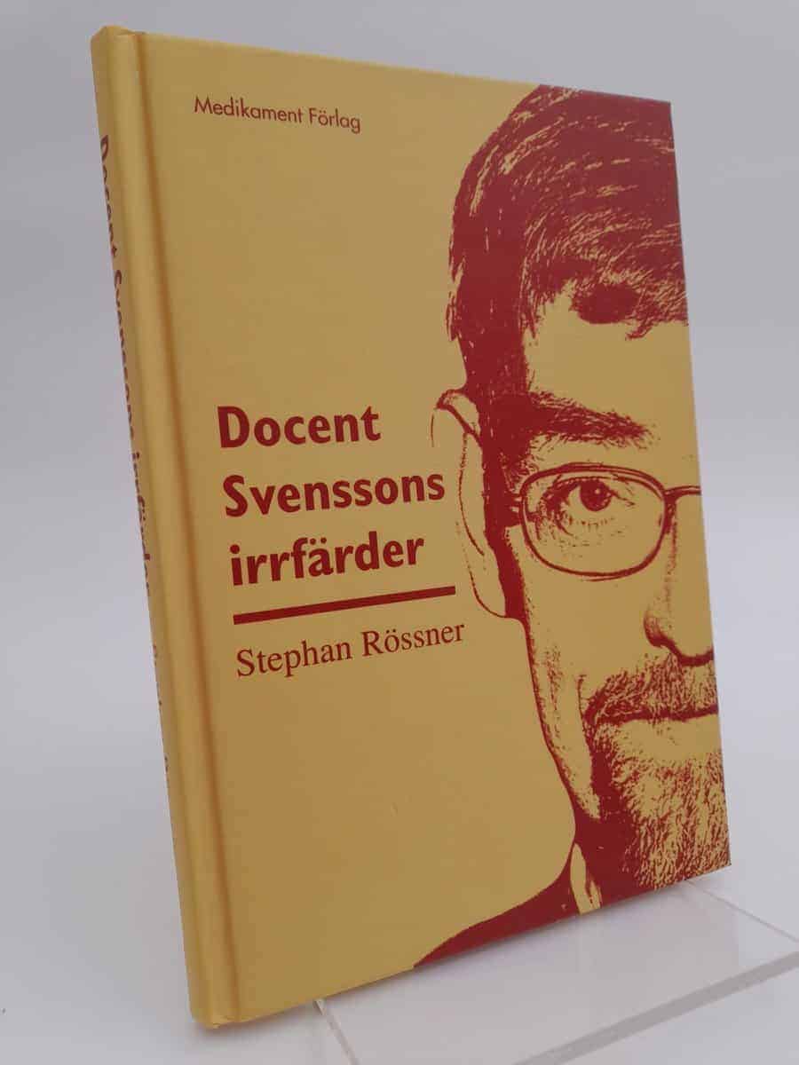Stephan Rössner : Docent Svenssons irrfärder