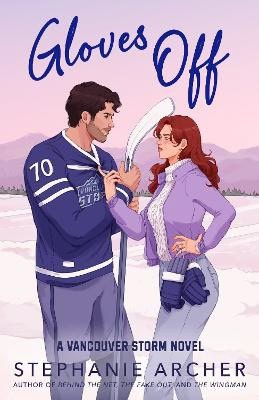 Stephanie Archer : Gloves Off